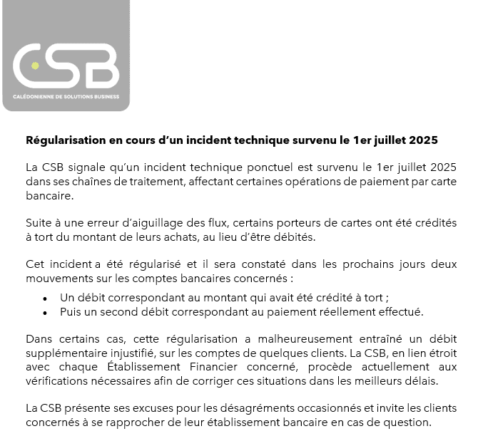 Régularisation en cours d’un incident technique survenu le 1er juillet 2025